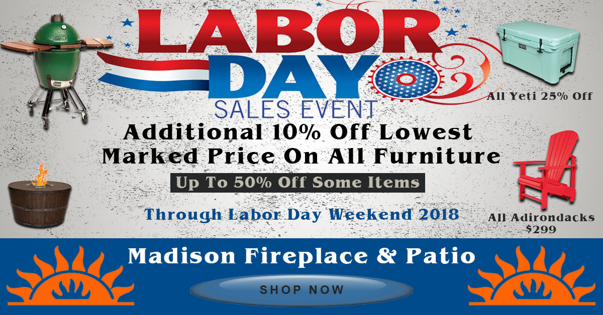 Labor Day Sale 2018 Madison Fireplace Patio
